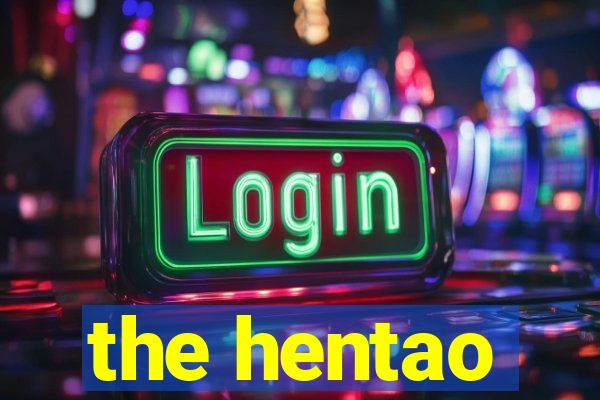 the hentao